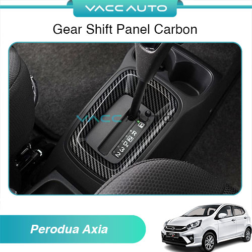 Perodua Axia 1st B200 Gear Shift Panel Carbon - VACC AUTO